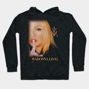 Madonna Live Hoodie